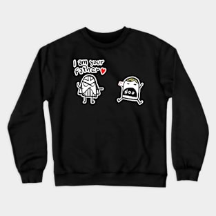 I am your father Crewneck Sweatshirt